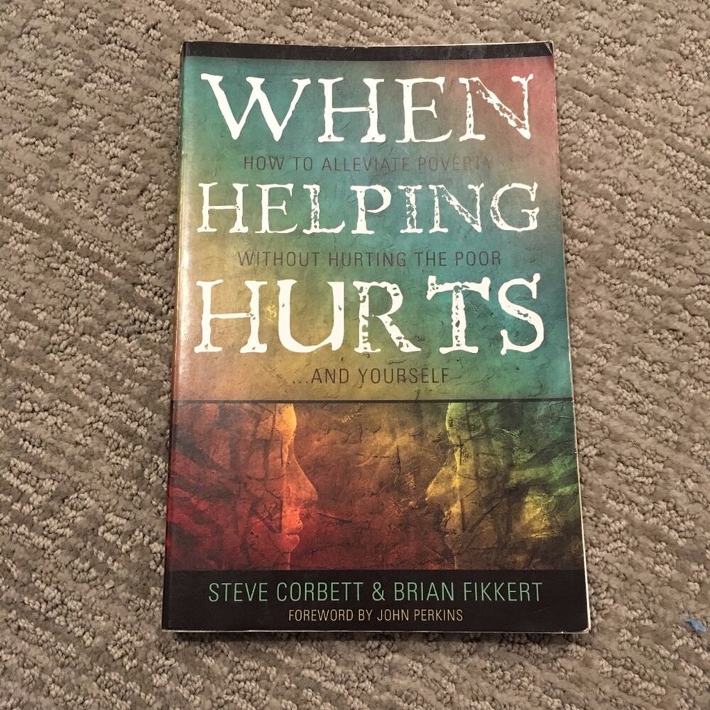 When Helping Hurts 2009 Paperback 2 for $13